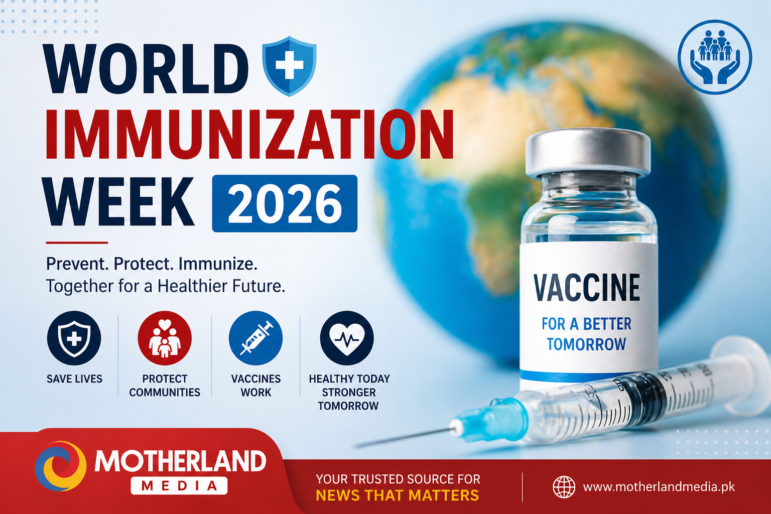 World Immunization Week 2026 Motherland Media Pakistan.